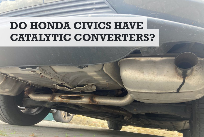 Does a Honda Civic Have a Catalytic Converter