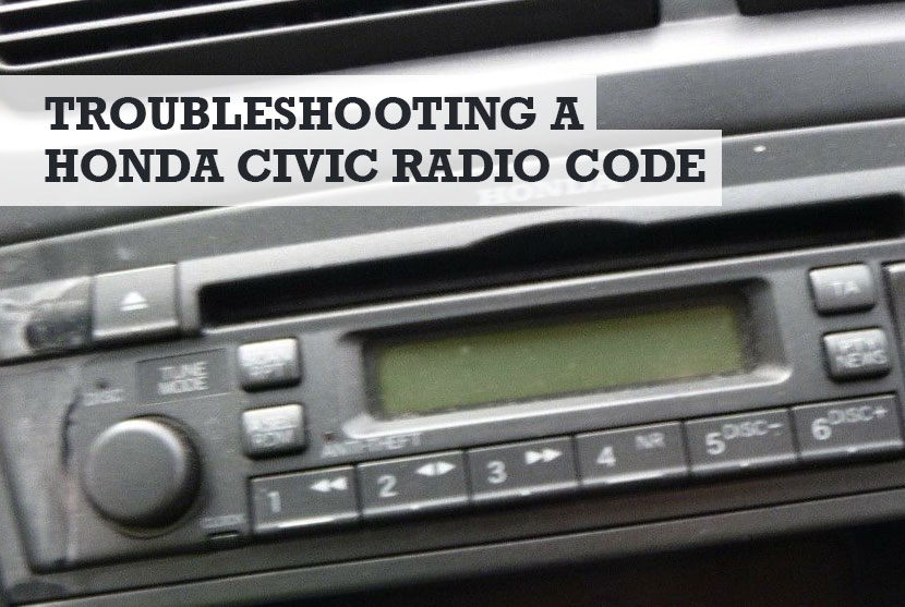 Why Does My Honda Civic Radio Say Enter Code