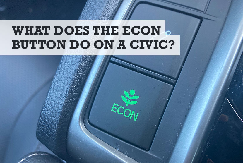 What Does the Econ Button Do on a Honda Civic