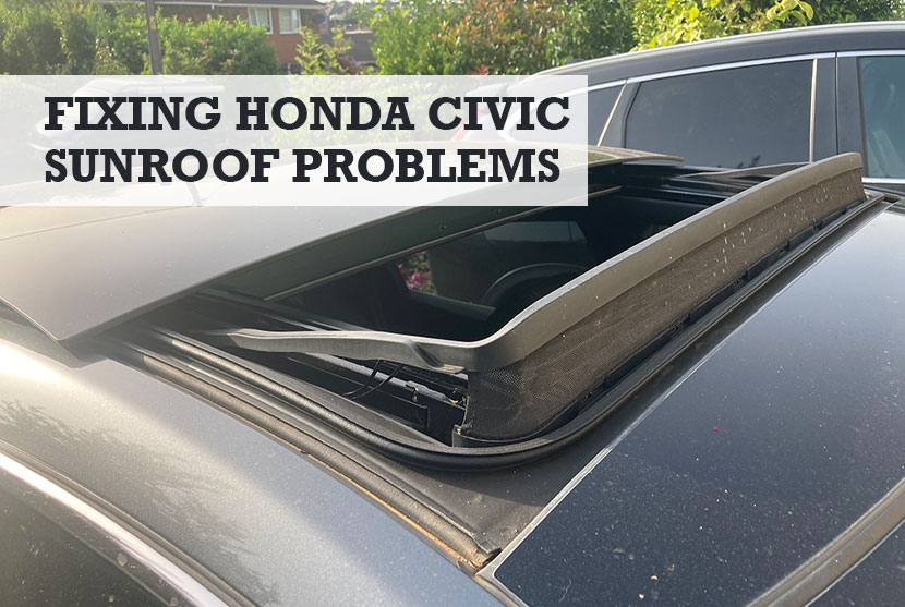 Honda Civic sunroof wont close