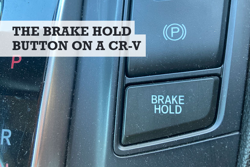 What Does Brake Hold Mean on a Honda CR-V