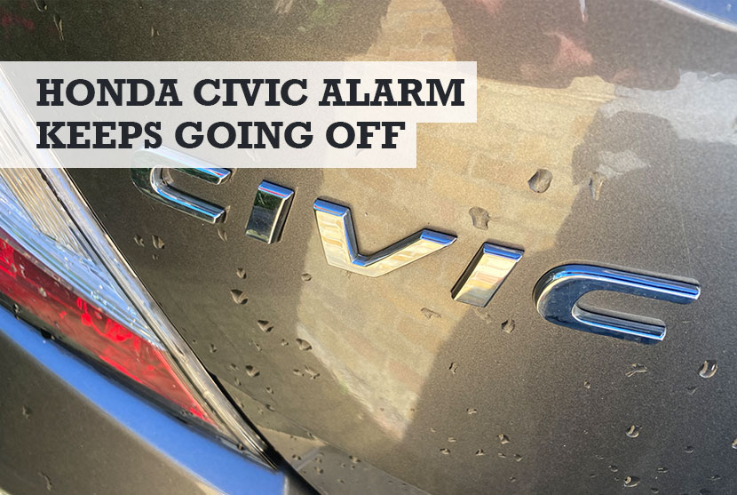 honda civic alarm keeps going off