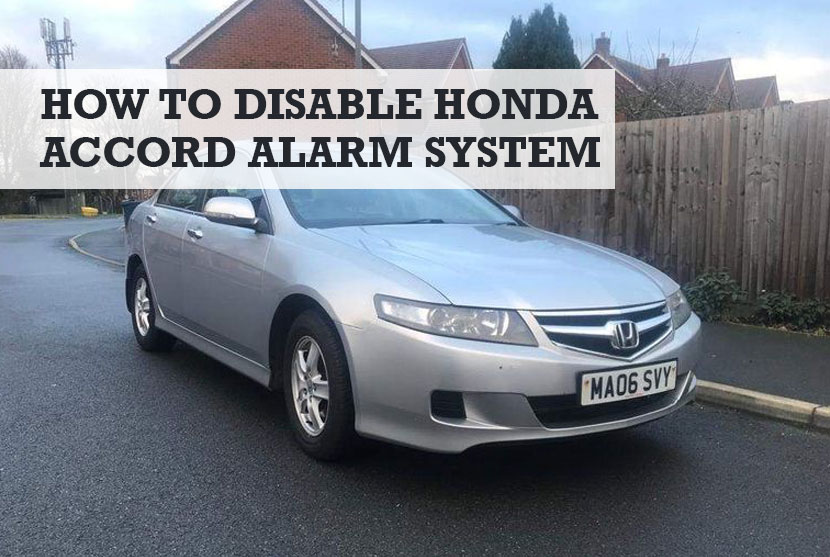 How to Disable Honda Accord Alarm