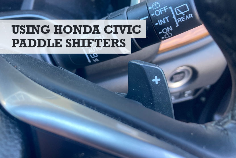How to Use Paddle Shifters Honda Civic