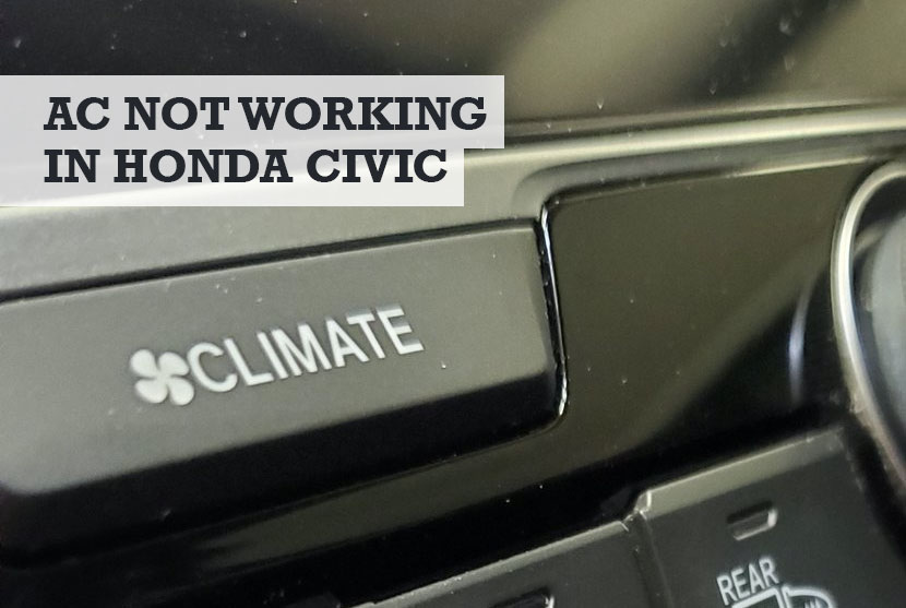 AC Not Working in Honda Civic: Causes & Fixes