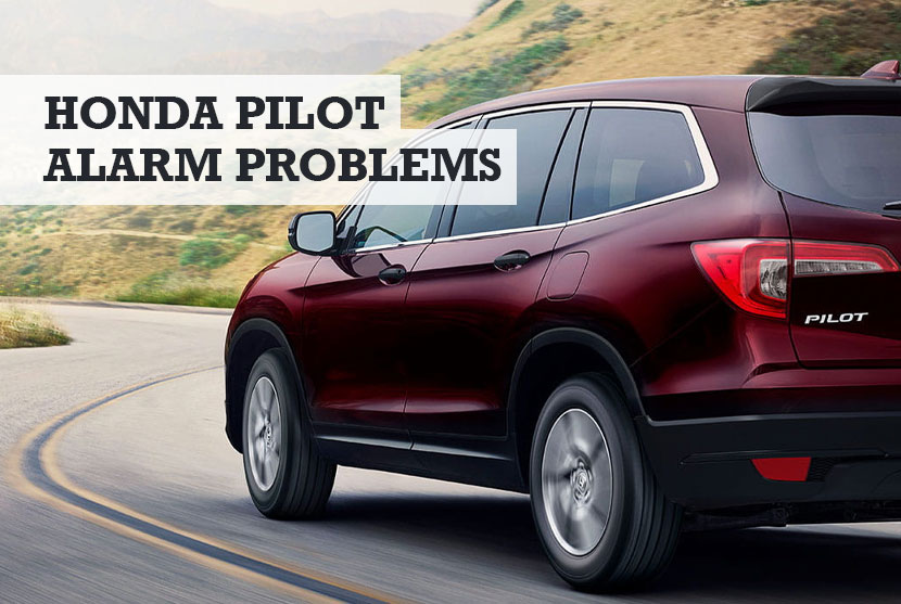 Honda Pilot Alarm Keeps Going Off: Causes & Fixes