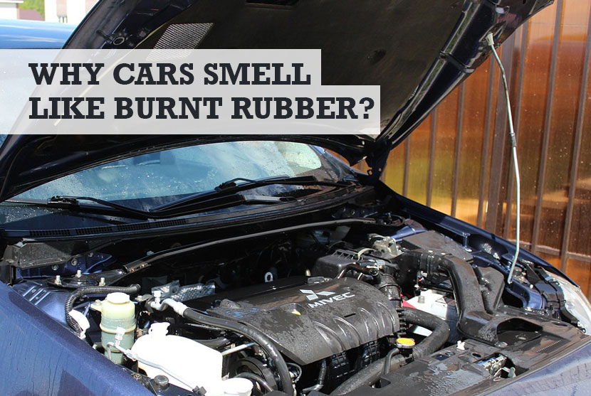 Why Does My Car Smell Like Burnt Rubber?
